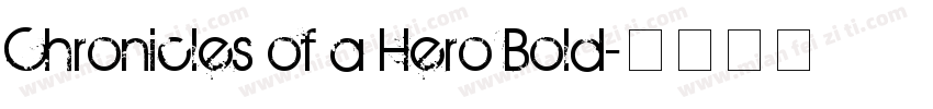 Chronicles of a Hero Bold字体转换